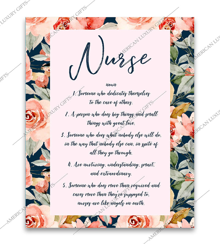 Definition of a Nurse- Inspirational Wall Sign -8 x 10" Floral Typographic Art Print-Ready to Frame. Motivational Home-Office-Nursing School-Clinic Decor. Great Gift of Appreciation for All Nurses!