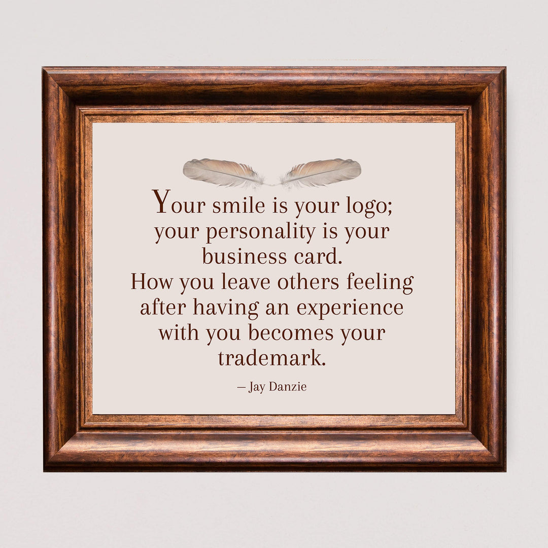 Your Smile Is Your Logo Inspirational Quotes Wall Decor -10 x 8" Distressed Art Print with Feather Images-Ready to Frame. Motivational Home-Office-Desk-School Decor. Great Reminder on Kindness!