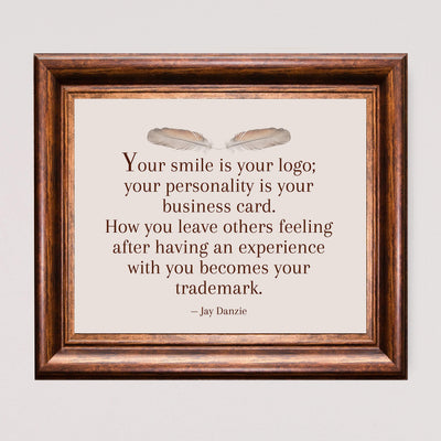 Your Smile Is Your Logo Inspirational Quotes Wall Decor -10 x 8" Distressed Art Print with Feather Images-Ready to Frame. Motivational Home-Office-Desk-School Decor. Great Reminder on Kindness!