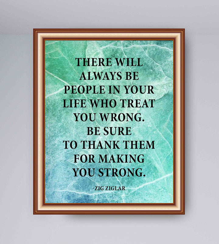 Zig Ziglar Quote-"Thank Them For Making You Strong"-Life Quotes Wall Art-8x10" Inspirational Typographic Print-Ready to Frame. Positive Home-Office-School Decor! Great Classroom Sign for Inspiration!
