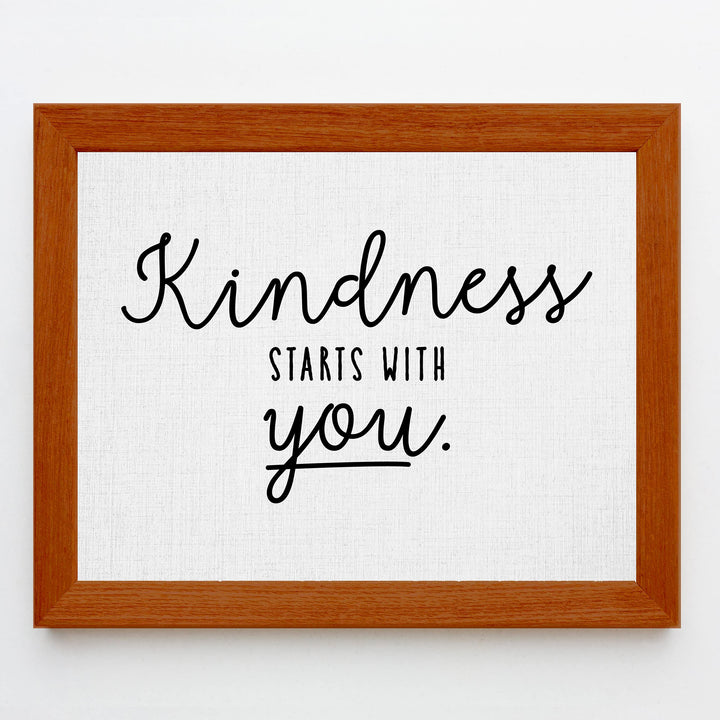 Kindness Starts With You-Inspirational Wall Art Sign -10 x 8" Typographic Wall Print-Ready to Frame. Motivational Home-Office-Classroom Decor. Perfect Sign for Teachers! Great Reminder To Be Kind!