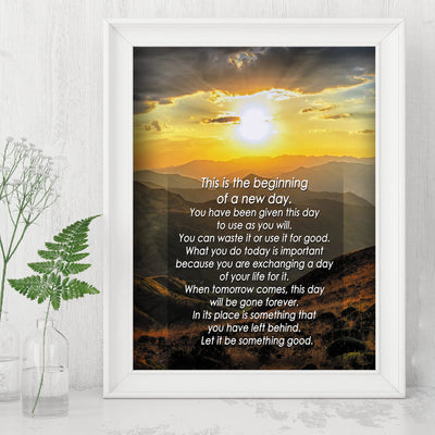 Beginning of a New Day-Let It Be Something Good-Motivational Quotes Wall Decor -8 x 10" Mountain Sunset Art Print-Ready to Frame. Inspirational Home-Office-School Decor. Great Gift of Motivation!