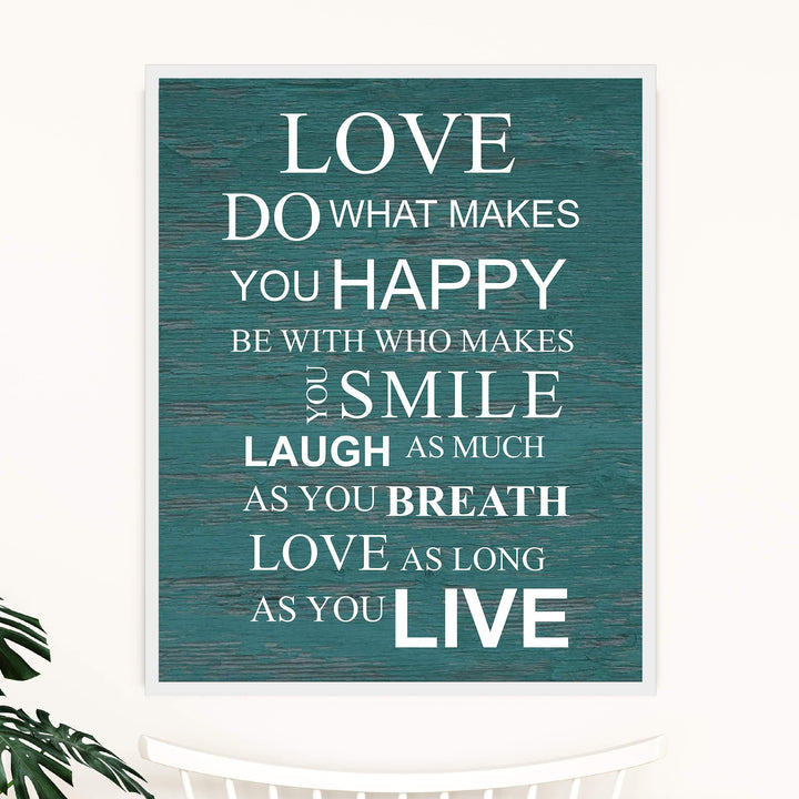 Love-Do What Makes You Happy Motivational Quotes Wall Art Sign - 11 x 14" Inspirational Poster Print-Ready to Frame. Home-Office-School-Dorm Decor. Great Reminders for All! Printed on Paper.