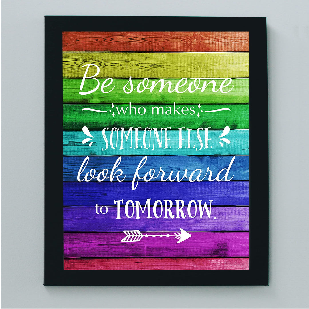 "Make Someone Else Look Forward To Tomorrow" Inspirational Quotes Wall Art Decor -8 x 10" Motivational Wood Design Print -Ready to Frame. Positive Decoration for Home-Office-Classroom Decor.