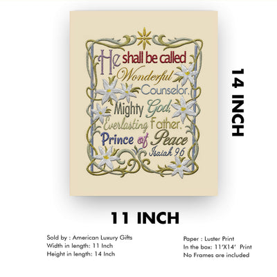 Isaiah 9:6-"He Shall Be Called Wonderful Counselor" Bible Verse Wall Art -11 x 14" Scripture Wall Print w/Replica Embroidery Design- Ready to Frame. Christian Home-Office-Sunday School-Church Decor.