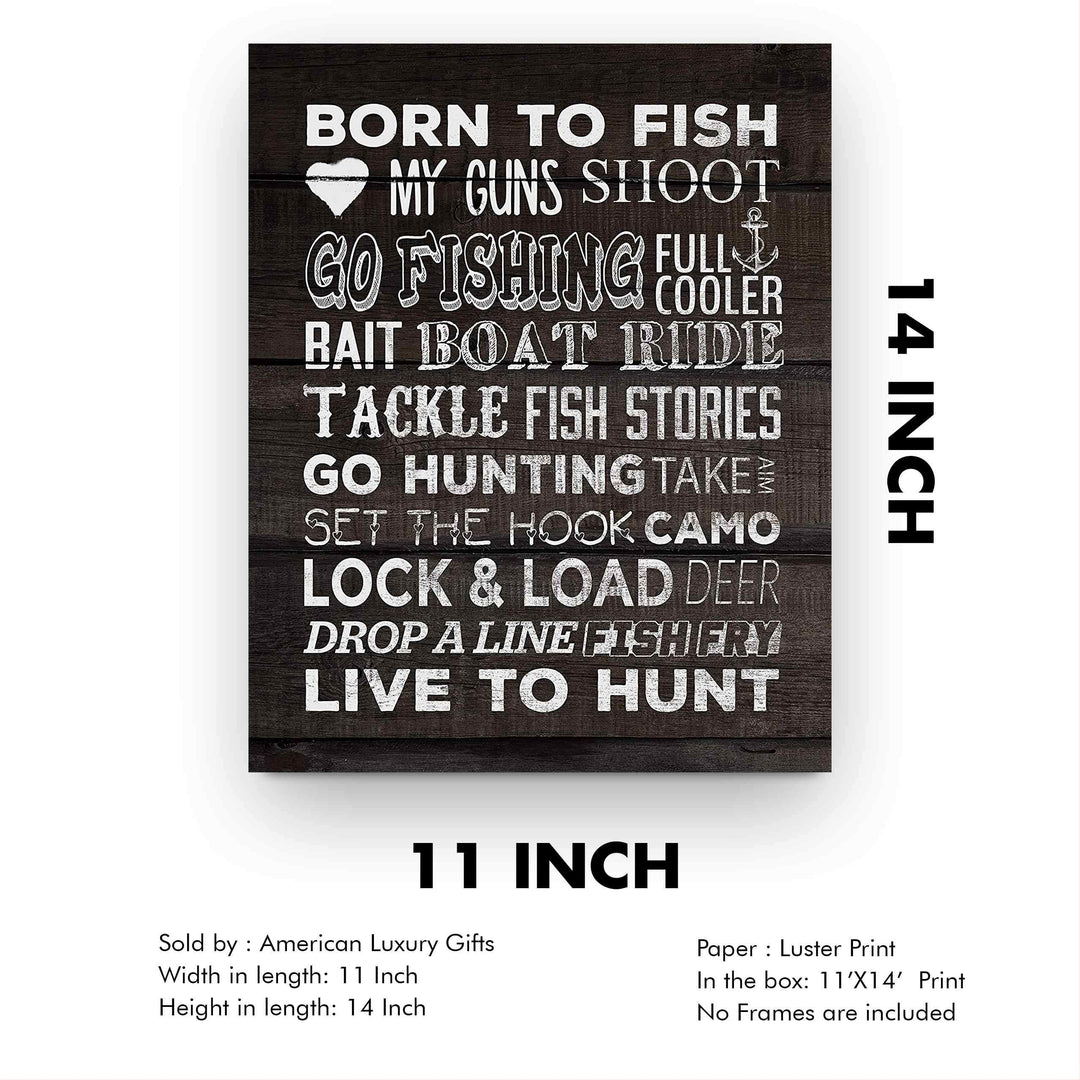 Born to Fish-Love My Guns-Live to Hunt Rustic Fishing &amp; Hunting Wall Art Sign-11 x 14" Distressed Wood Replica Print-Ready to Frame. Perfect Home-Office-Cabin-Lodge-Lake Decor! Printed on Paper.