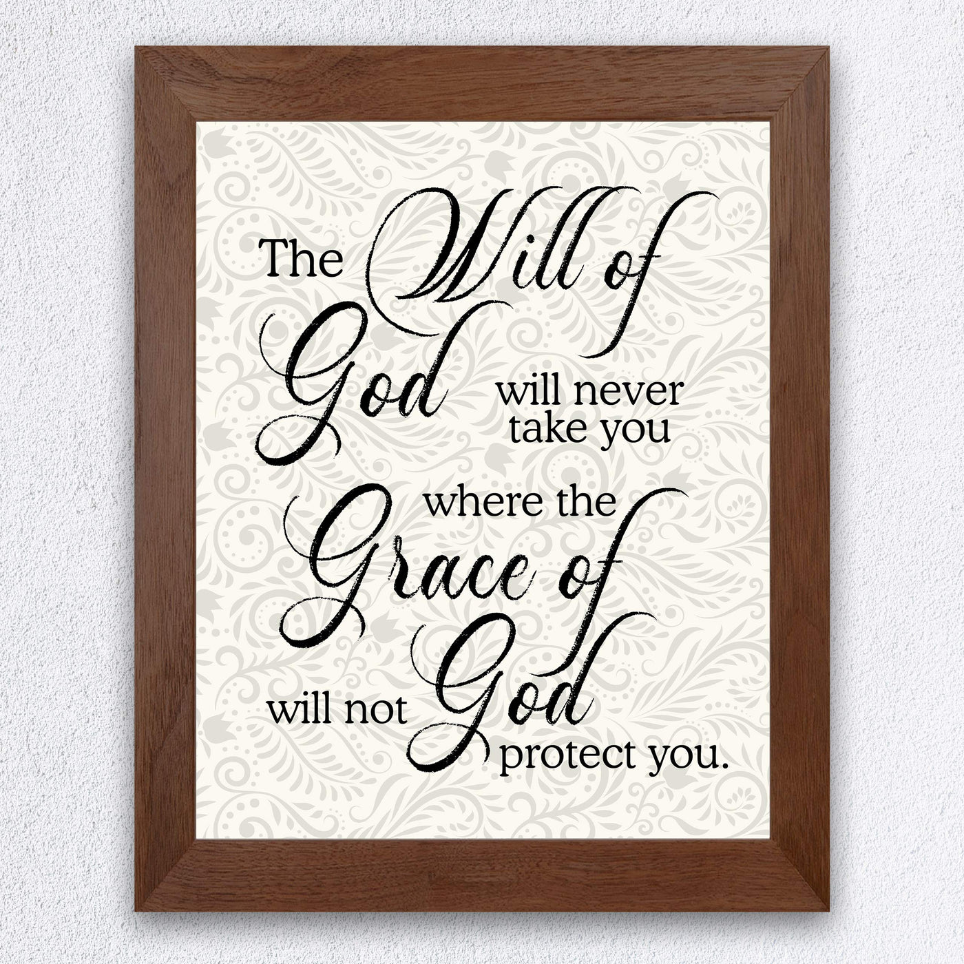 Never Take You Where Grace of God Will Not Protect You Inspirational Quotes Wall Art -8 x 10" Floral Christian Poster Print-Ready to Frame. Positive Home-Office-Church Decor. Great Gift of Faith!