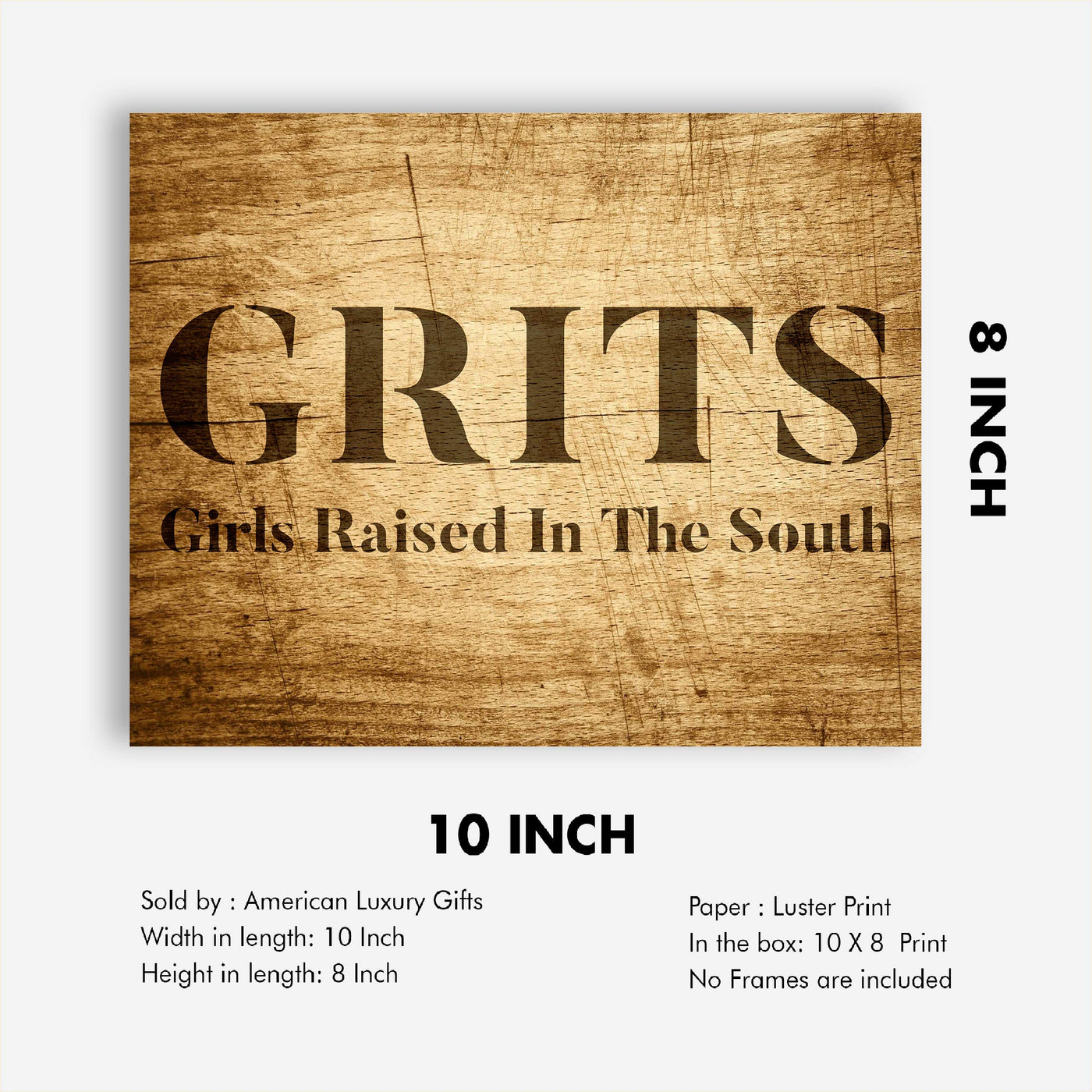 GRITS-Girls Raised In The South-Funny Wall Art Decor -10 x 8" Country Rustic Southern Print w/Replica Distressed Wood Design-Ready to Frame. Home-Office-Bar-Cave-Dorm Decor. Printed on Photo Paper.