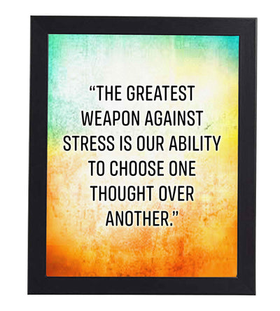 The Greatest Weapon Against Stress Motivational Quotes Wall Art -8 x 10" Modern Typographic Poster Print-Ready to Frame. Inspirational Home-Office-Classroom Decor. Choose Positive Thoughts!