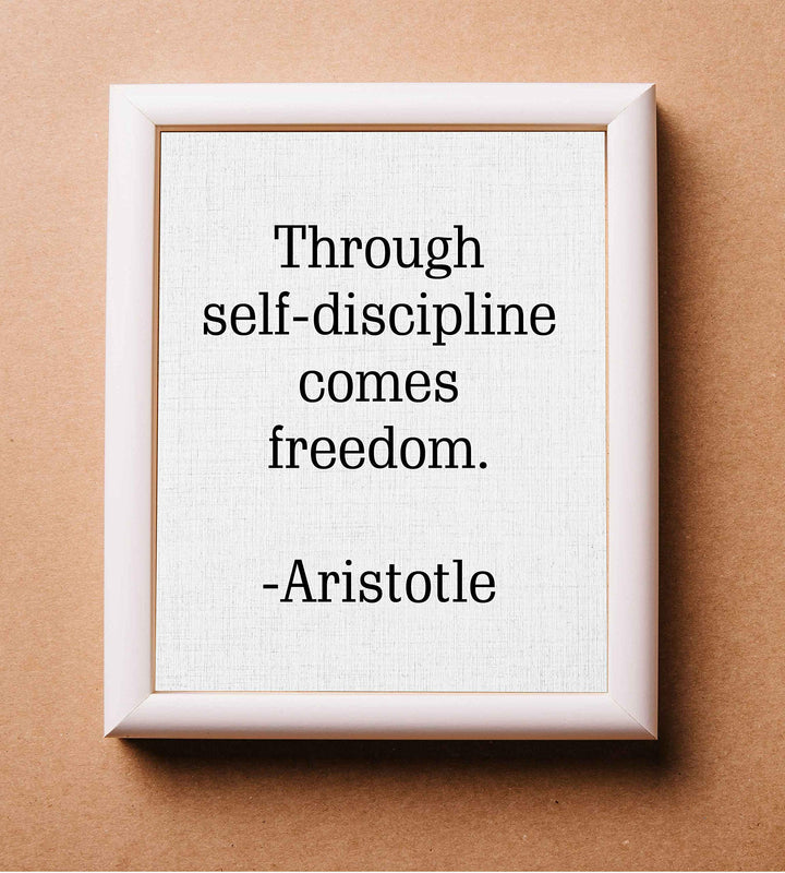 Aristotle Quotes Wall Art-"Through Self-Discipline Comes Freedom"- 8 x 10" Philosophical Print- Ready to Frame. Modern Home-Studio-Office Decor. Makes a Perfect Gift for Motivation &amp; Inspiration!