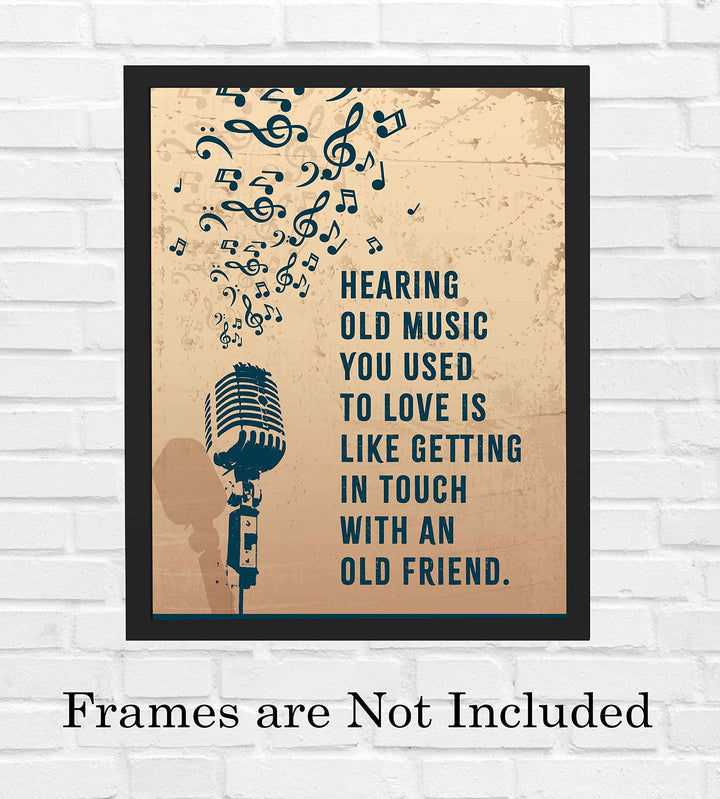 Hearing Old Music You Love-Like An Old Friend-Inspirational Quotes Wall Art-8 x 10" Motivational Poster Print with Microphone &amp; Music Notes Image-Ready to Frame. Home-Office-Studio-Classroom Decor.