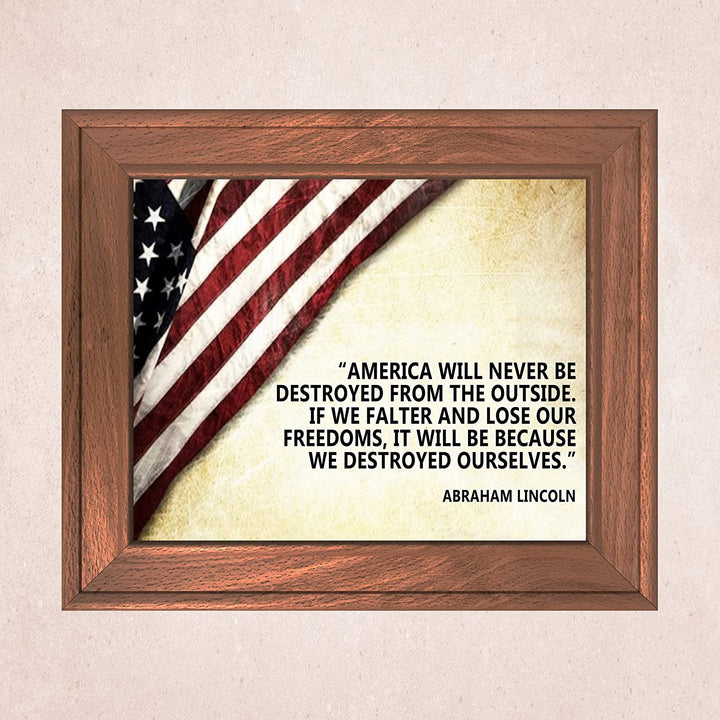 Abraham Lincoln Quotes Wall Art-"American Will Never Be Destroyed From Outside"- 10 x 8"