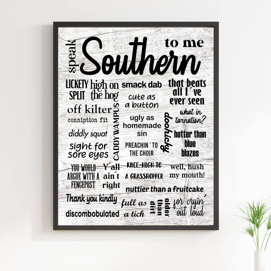 Speak Southern To Me Country Rustic Wall Art-11 x 14" Decorative Farmhouse Print w/Southern Sayings -Ready to Frame. Home-Office-Cafe Decor. Perfect Welcome Sign! Fun Gift! Printed on Photo Paper.