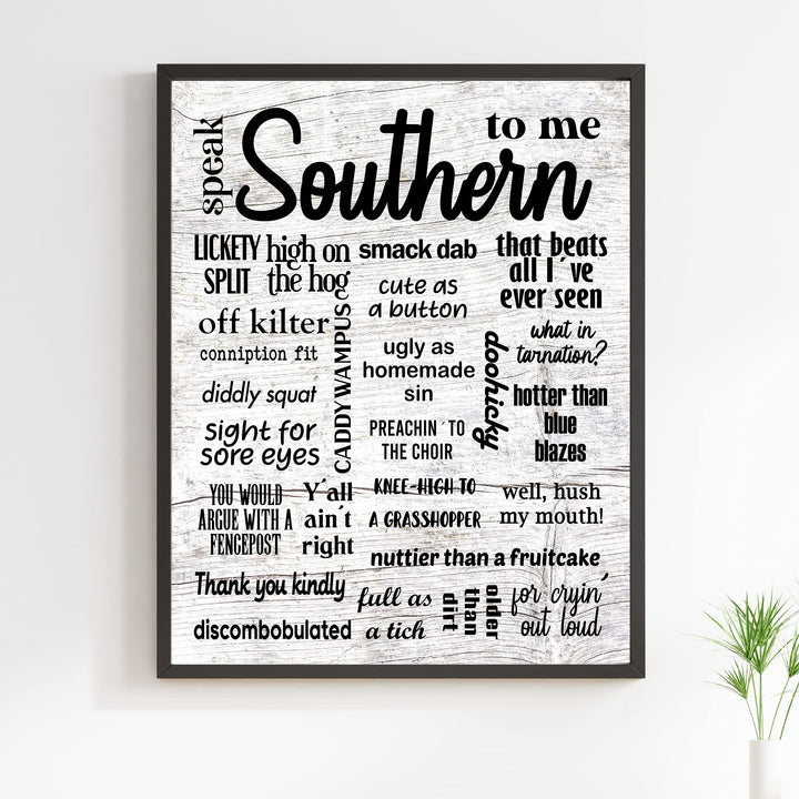 Speak Southern To Me Country Rustic Wall Art-11 x 14" Decorative Farmhouse Print w/Southern Sayings -Ready to Frame. Home-Office-Cafe Decor. Perfect Welcome Sign! Fun Gift! Printed on Photo Paper.