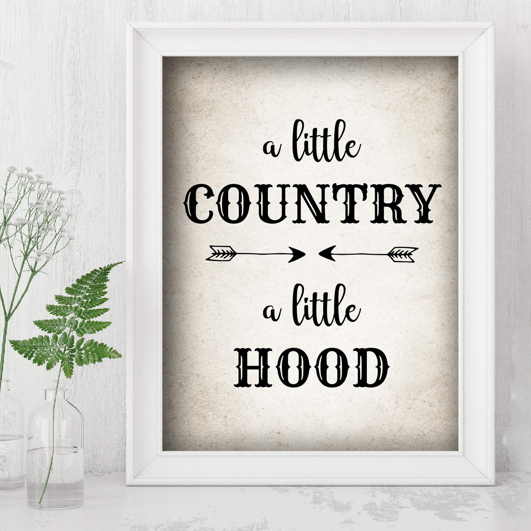 A Little Country-A Little Hood-Funny Wall Art Decor -8 x 10" Country Rustic Southern Print -Ready to Frame. Distressed Parchment Design. Typographic Home-Farmhouse-Bar-Dorm-Cave Decor. Fun Gift!