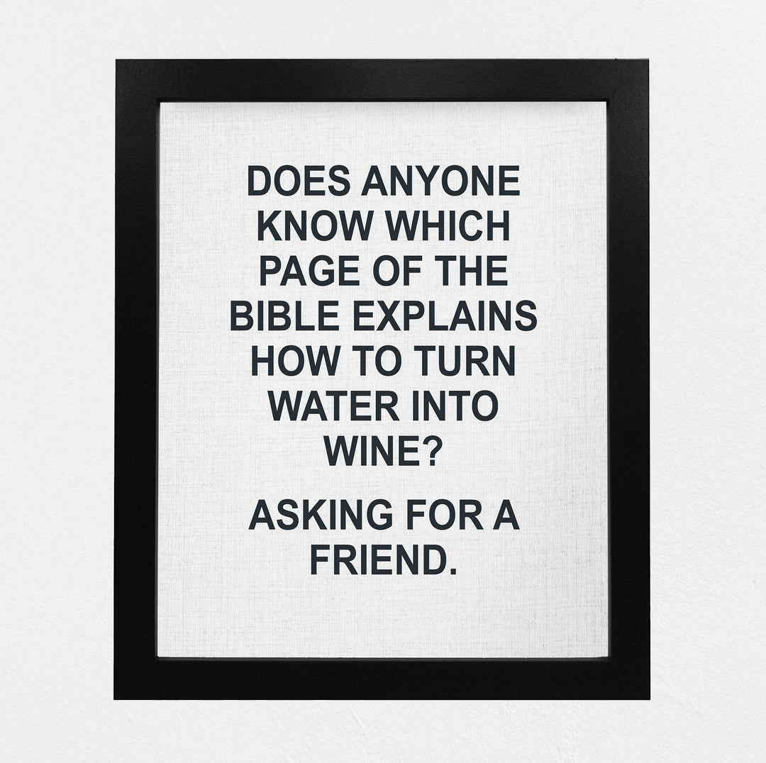 Which Page in Bible Explains How to Turn Water Into Wine -Funny Wine Sign -8 x 10" Modern Typographic Wall Art Print-Ready to Frame. Humorous Decor for Home-Kitchen-Dining-Bar-Cave. Great Gift!