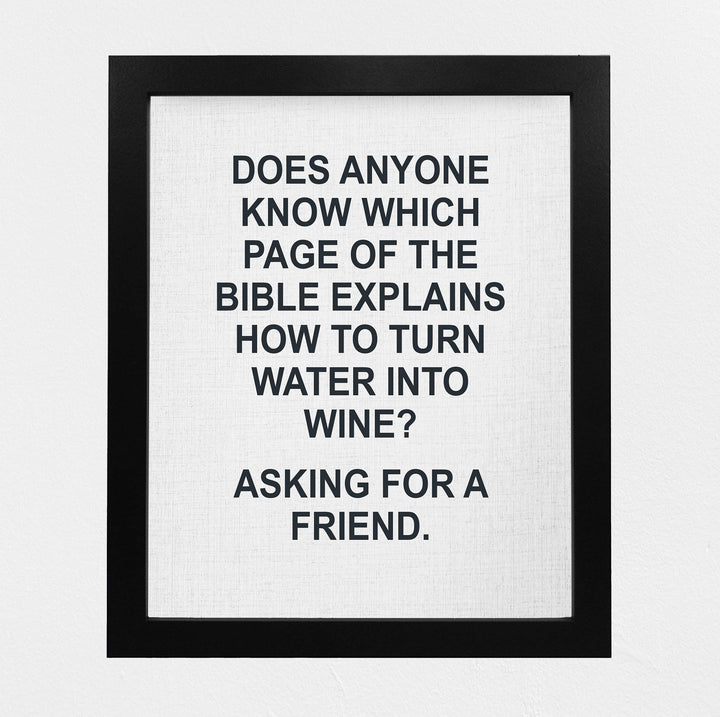 Which Page in Bible Explains How to Turn Water Into Wine -Funny Wine Sign -8 x 10" Modern Typographic Wall Art Print-Ready to Frame. Humorous Decor for Home-Kitchen-Dining-Bar-Cave. Great Gift!