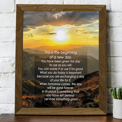 Beginning of a New Day-Let It Be Something Good-Motivational Quotes Wall Decor -8 x 10" Mountain Sunset Art Print-Ready to Frame. Inspirational Home-Office-School Decor. Great Gift of Motivation!