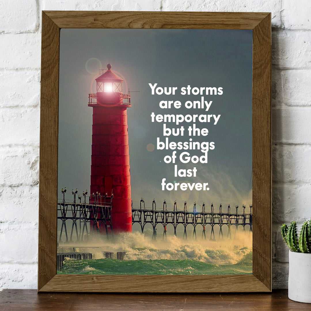 Storms Temporary-Blessings of God Last Forever Inspirational Quotes Wall Art-8x10" Christian Lighthouse Print-Ready to Frame. Nautical Home-Office-Church-Ocean Themed Decor. Great Gift of Faith!