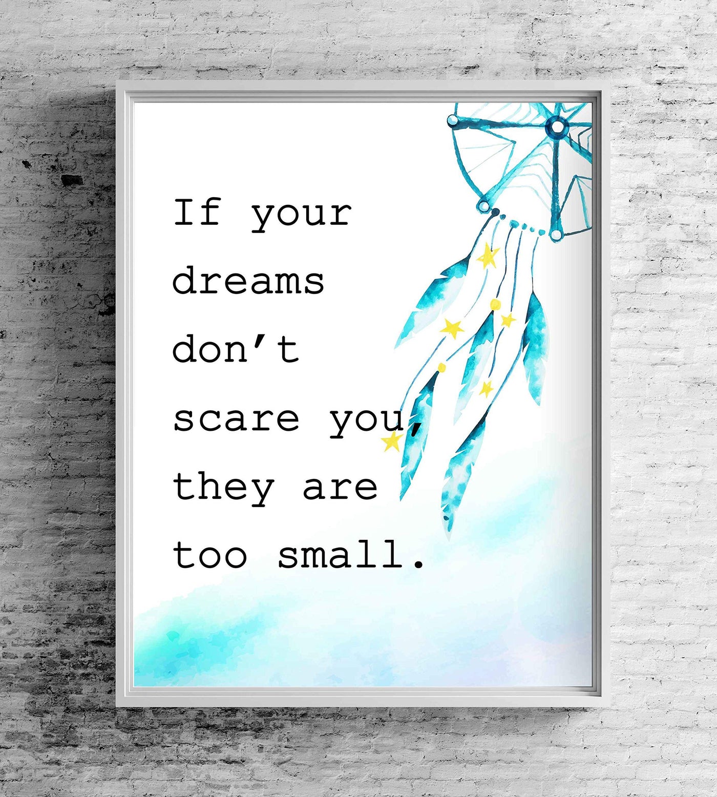 ?If Your Dreams Don't Scare You They Are Too Small?-Motivational Quotes Wall Art-8 x 10" Modern Poster Print with Dream Catcher Image-Ready to Frame. Inspirational Home-Office-Classroom-Dorm Decor!