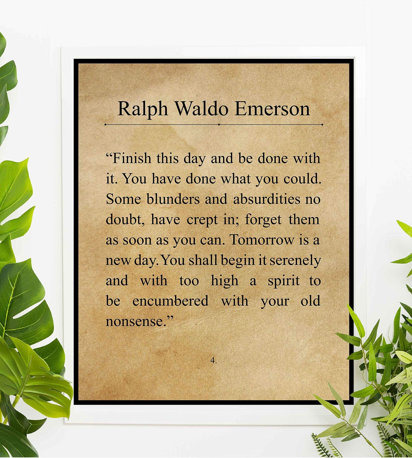 Ralph Waldo Emerson-"Finish This Day & Be Done With It"- Inspirational Poem Page Print- 8 x 10" Poetic Wall Art. Distressed Parchment Print-Ready To Frame. Perfect Home-Office-Study-School Decor!