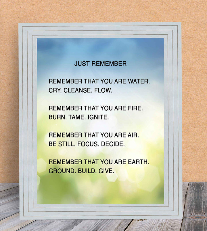 Remember That You Are Water-Fire-Air-Earth Inspirational Quotes Wall Art -8x10" Modern Spiritual Poster Print-Ready to Frame. Positive Home-Office-Desk-School Decor. Great Reminders for Motivation!