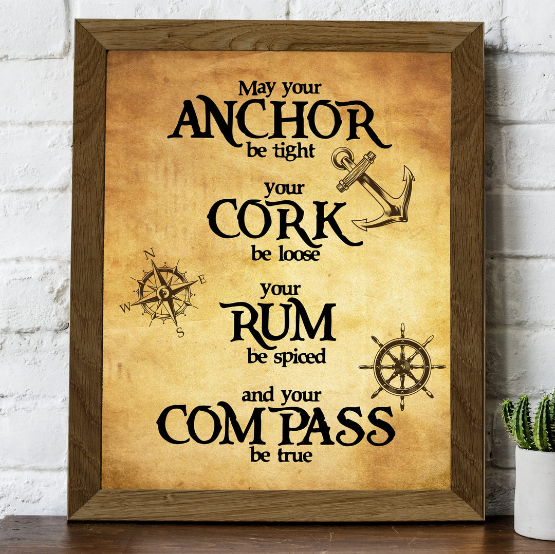 May Your Anchor Be Tight-Compass Be True Funny Viking Pirate Sign -8 x 10" Rustic, Old World Wall Art Print-Ready to Frame. Nordic Sign for Home-Office-Bar-Man Cave-Pub Decor. Makes a Great Gift!