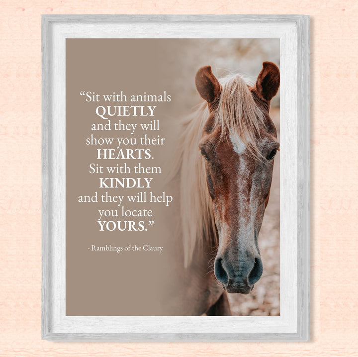 Sit With Animals Quietly Inspirational Wall Art Sign -8 x 10" Rustic Typographic Poster Print w/Horse Image-Ready to Frame. Home-Office-Country-Barn Decor. Perfect Gift for Vets &amp; Horse Lovers!