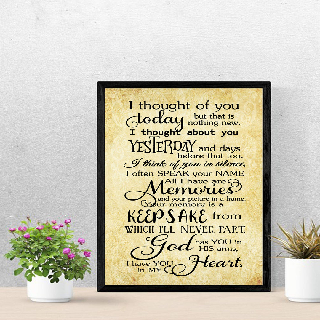 Thought of You Today-Yesterday-Have You In My Heart-Spiritual Wall Art Print-11 x 14"-Ready to Frame. Replica Distressed Parchment Print for Home-Office-Studio Decor. Great Memorial Keepsake!