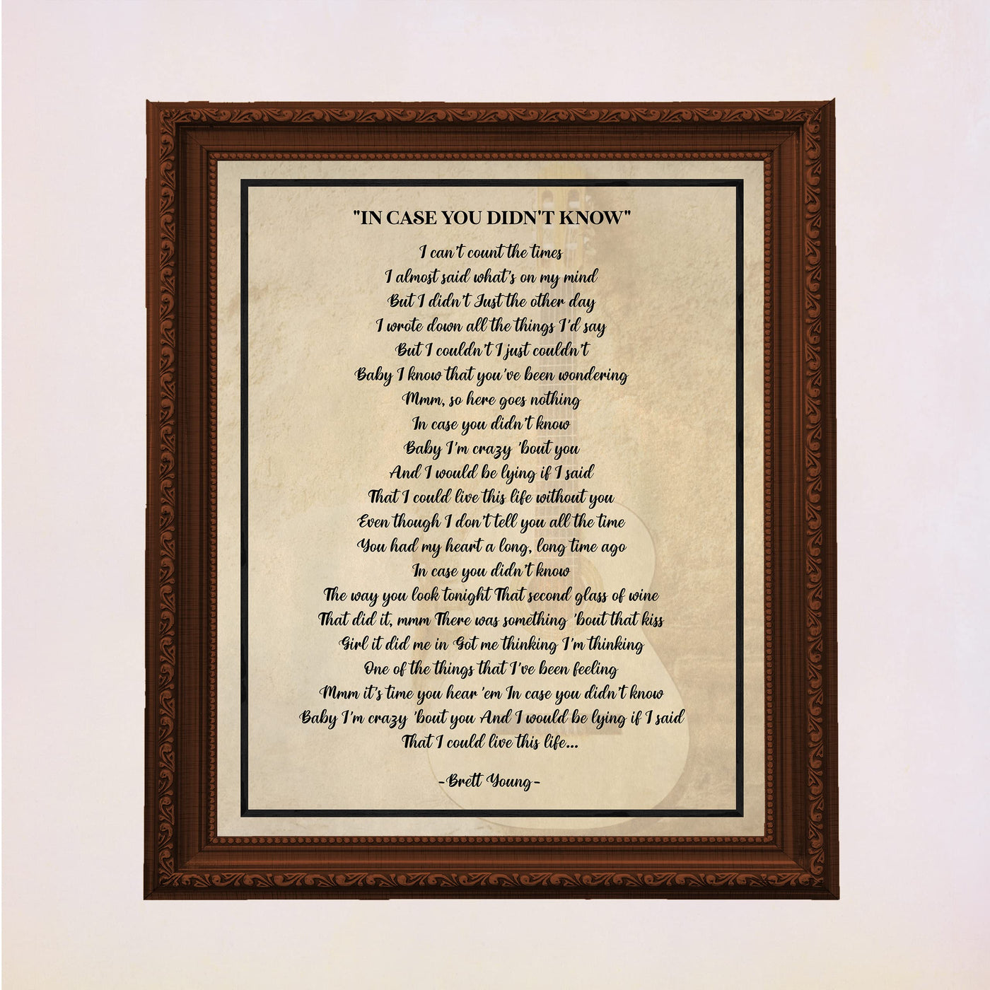 Brett Young-"In Case You Didn't Know"-Song Lyric Wall Art- 11 x 14" Country Music Poster Print-Ready to Frame. Home-Office-Studio-Bar-Cave-Farmhouse Decor. Perfect Valentines-Anniversary Gifts!