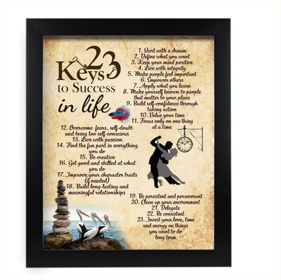 23 Keys to Success in Life Motivational Wall Art Sign -11 x 14" Inspirational Poster Print-Ready to Frame. Home-Office-School-Dorm Decor. Perfect for Classrooms! Great Successful Tips for All!