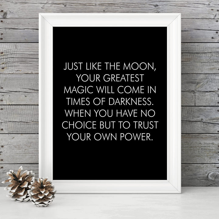Your Greatest Magic Comes in Times of Darkness-Inspirational Wall Decor Sign -8 x 10" Motivational Art Print -Ready to Frame. Modern Home-Office-School-Dorm Decor. Great Gift for Inspiration!
