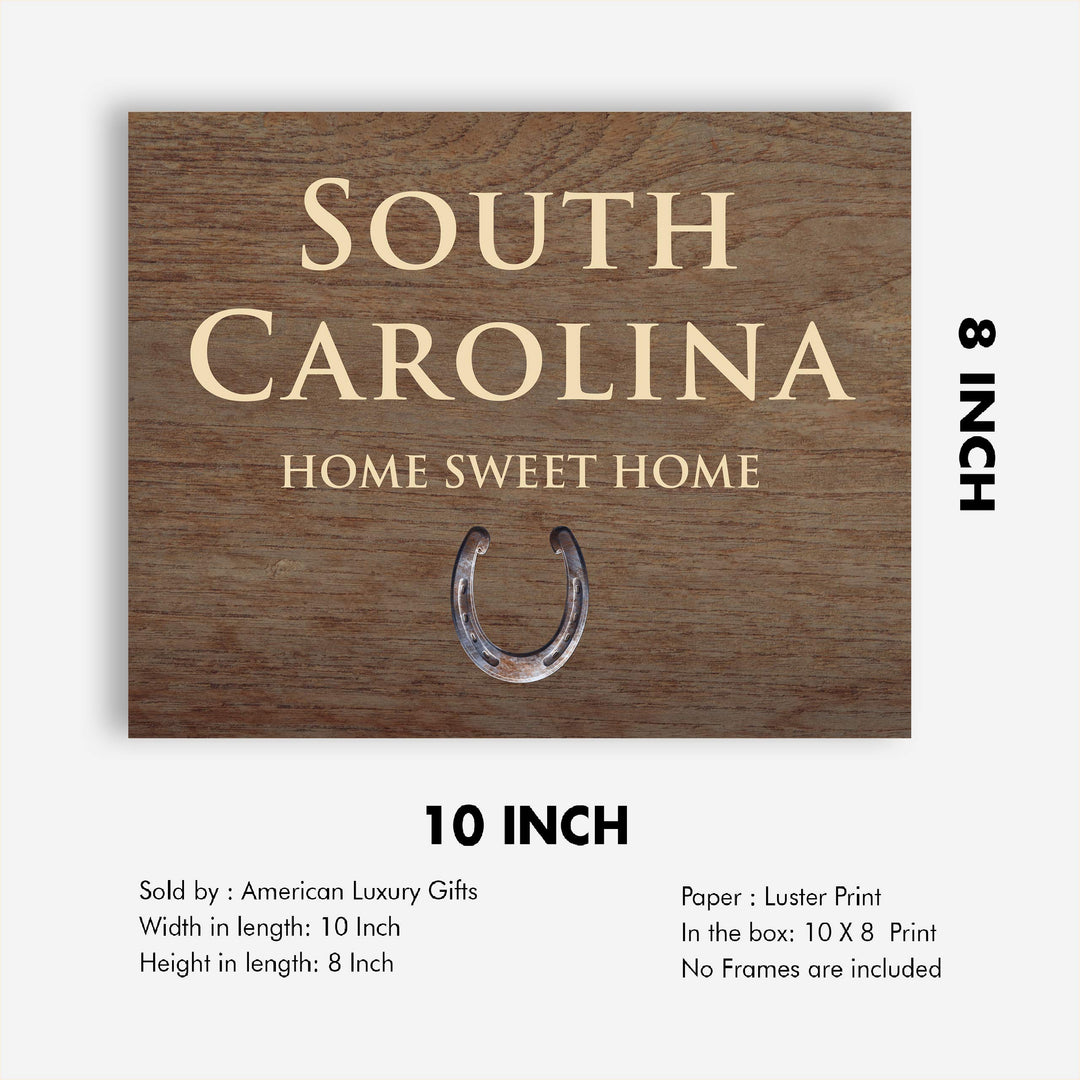 South Carolina-Home Sweet Home Inspirational Family Wall Art-10x8" Country Rustic State Print-Ready to Frame. Home-Office-Welcome-Farmhouse Decor. Great Housewarming Gift! Printed on Photo Paper.