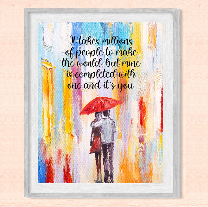 It Takes Millions of People-Inspirational Life Quotes Wall Decor -8 x 10" Love &amp; Marriage Abstract Art Picture Print -Ready to Frame. Romantic Home-Bedroom-Office Decor. Great Gift for Couples!