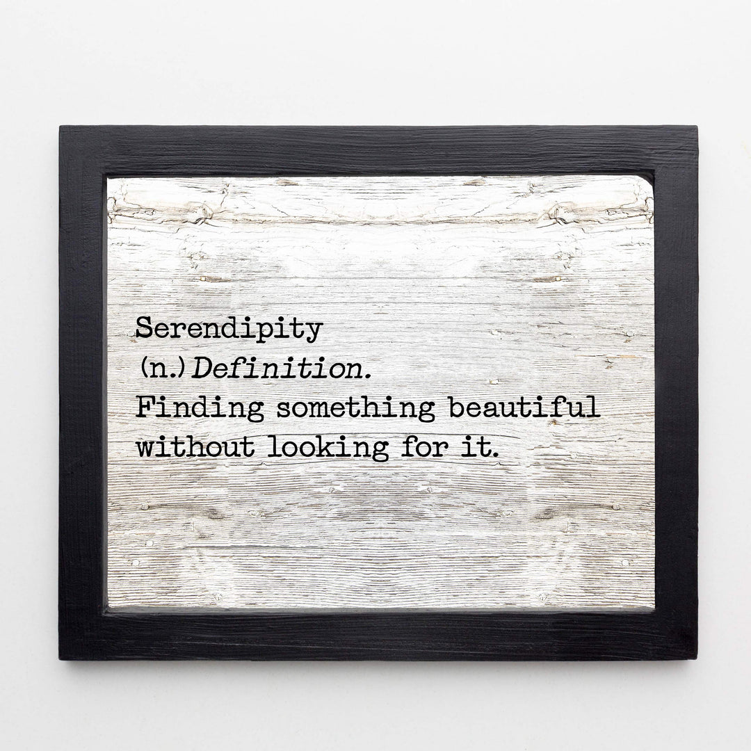 Serendipity-Finding Something Beautiful Inspirational Welcome Sign -14 x 11" Country Rustic Wall Art Print w/Replica Wood Design-Ready to Frame. Ideal Home-Dining-Farmhouse Decor. Printed on Paper.