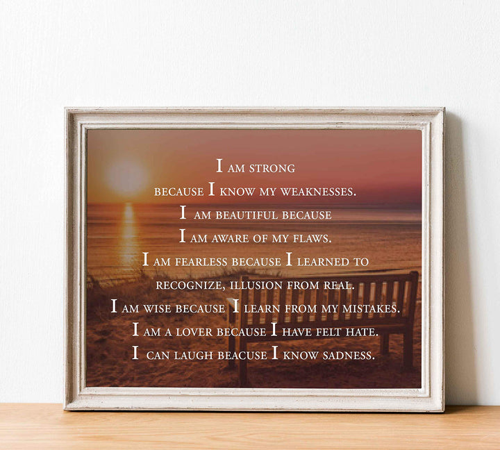 I Am Strong Because I Know My Weaknesses- Inspirational Quotes Wall Art- 10 x 8" Typographic Wall Sign-Ready to Frame. Modern Print for Home-Office-Classroom Decor. Great Motivational Gift for All!