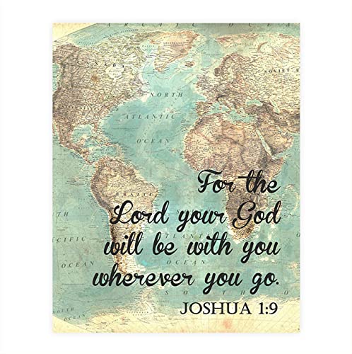 Joshua 1:9-"The Lord Will Be With You Wherever You Go"