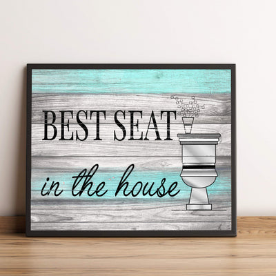 Best Seat in the House Funny Bathroom Wall Art-10 x 8" Rustic Typographic Print-Ready to Frame. Humorous Home-Guest Bathroom-Farmhouse-Beach Decor. Perfect for the Restroom! Printed on Photo Paper.
