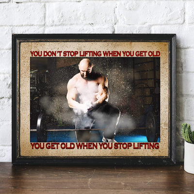 You Get Old When You Stop Lifting Motivational Quotes Exercise Wall Art -14x11" Inspirational Fitness Poster Print-Ready to Frame. Positive Decor for Home-Gym-Weight Room. Great Gift of Motivation!