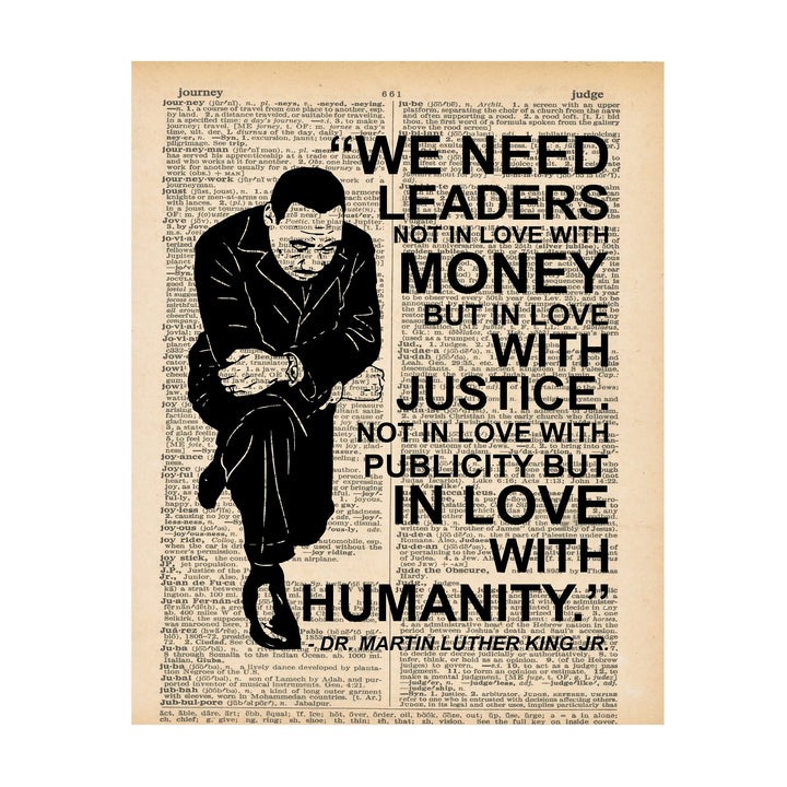 Martin Luther King Jr. Quotes-"We Need Leaders in Love With Justice"-Famous Political Wall Art -11 x 14" Typographic History Print-Ready to Frame. Inspirational Home-Office-School-Library Decor!
