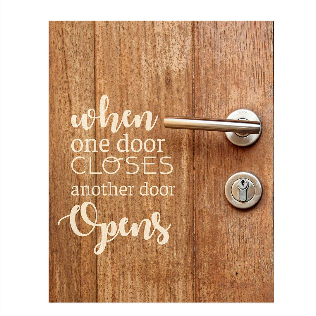 When One Door Closes-Another Door Opens!-Inspirational Wall Art Print-8 x 10" Motivational Wall Decor-Ready to Frame. Modern Typographic for Home-Class-Office D?cor. Great Reminder to Never Give Up!
