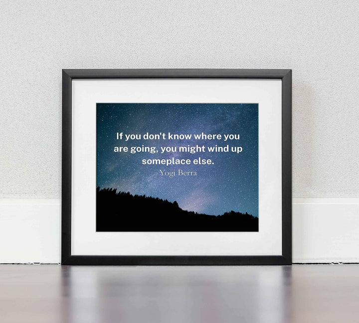 Yogi Berra Quotes Wall Art-?Might Wind Up Somewhere Else"-10x8" Starry Night Typographic Print-Ready to Frame. Motivational Home-Office-Zen Decor. Inspirational Gift for Yankee Baseball Fans!