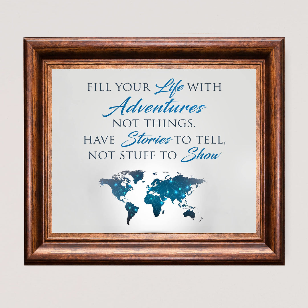 Fill Your Life With Adventures, Not Things-Travel Quotes-World Map Wall Decor -10 x 8" Inspirational Art Print-Ready to Frame. Motivational Home-Office-School-Library Decor. Great Gift &amp; Reminder!