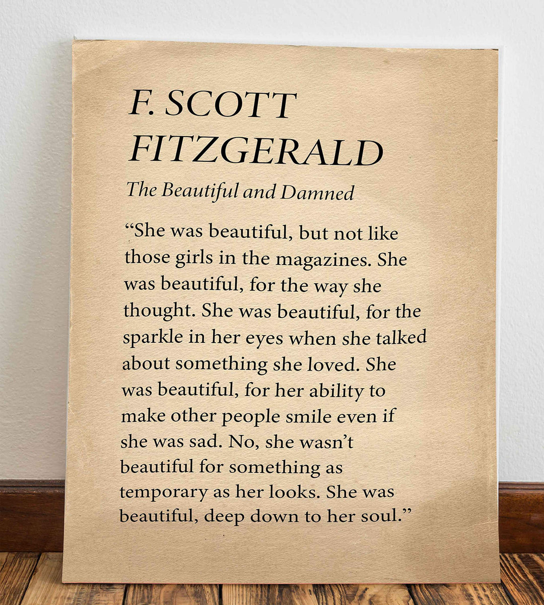 F. Scott Fitzgerald-"The Beautiful and Damned"-Famous Novel Quotes. Inspirational Wall Art Print- 8 x 10" -Ready to Frame. Ideal Home-Office-Studio-Library D?cor. Perfect Wedding Gift for the Bride!