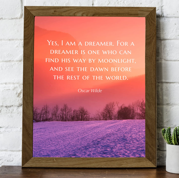 Yes, I Am a Dreamer- Oscar Wilde Quotes Wall Art- 8 x 10"-Modern Typographic Sunset Print-Ready to Frame. Home-Office-School-Library D?cor. Philosophical &amp; Inspirational For Everyone!