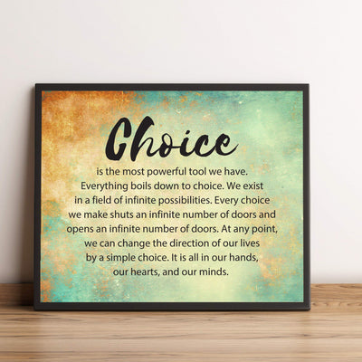 Choice-Most Powerful Tool We Have Inspirational Quotes Wall Art Sign -10 x 8" Modern Typographic Poster Print-Ready to Frame. Motivational Home-Office-Classroom Decor. Great Positive Decoration!