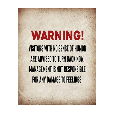 WARNING-Visitors with No Sense of Humor-Turn Back Now Funny Wall Sign. 8 x 10" Wall Art Print-Ready to Frame. Funny Home-Kitchen-Office-Bar-Garage-Man Cave D?cor. Perfect For Political Correctness!