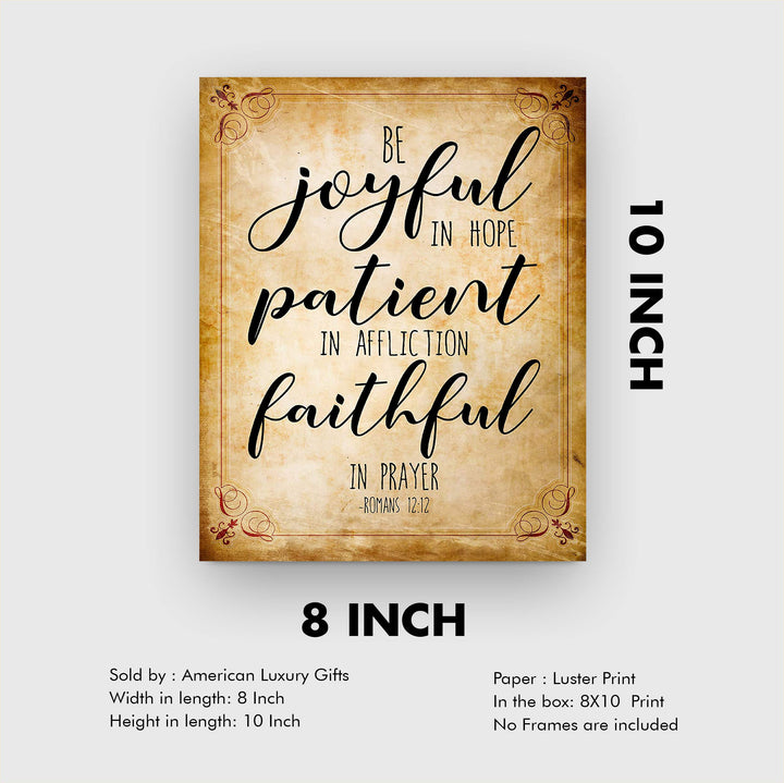 Romans 12:12-"Be Joyful In Hope-Faithful In Prayer"-Bible Verse Wall Art -8 x 10" Christian Poster Print-Ready to Frame. Shabby Chic Typographic Design. Inspirational Home-Office-Church Decor!