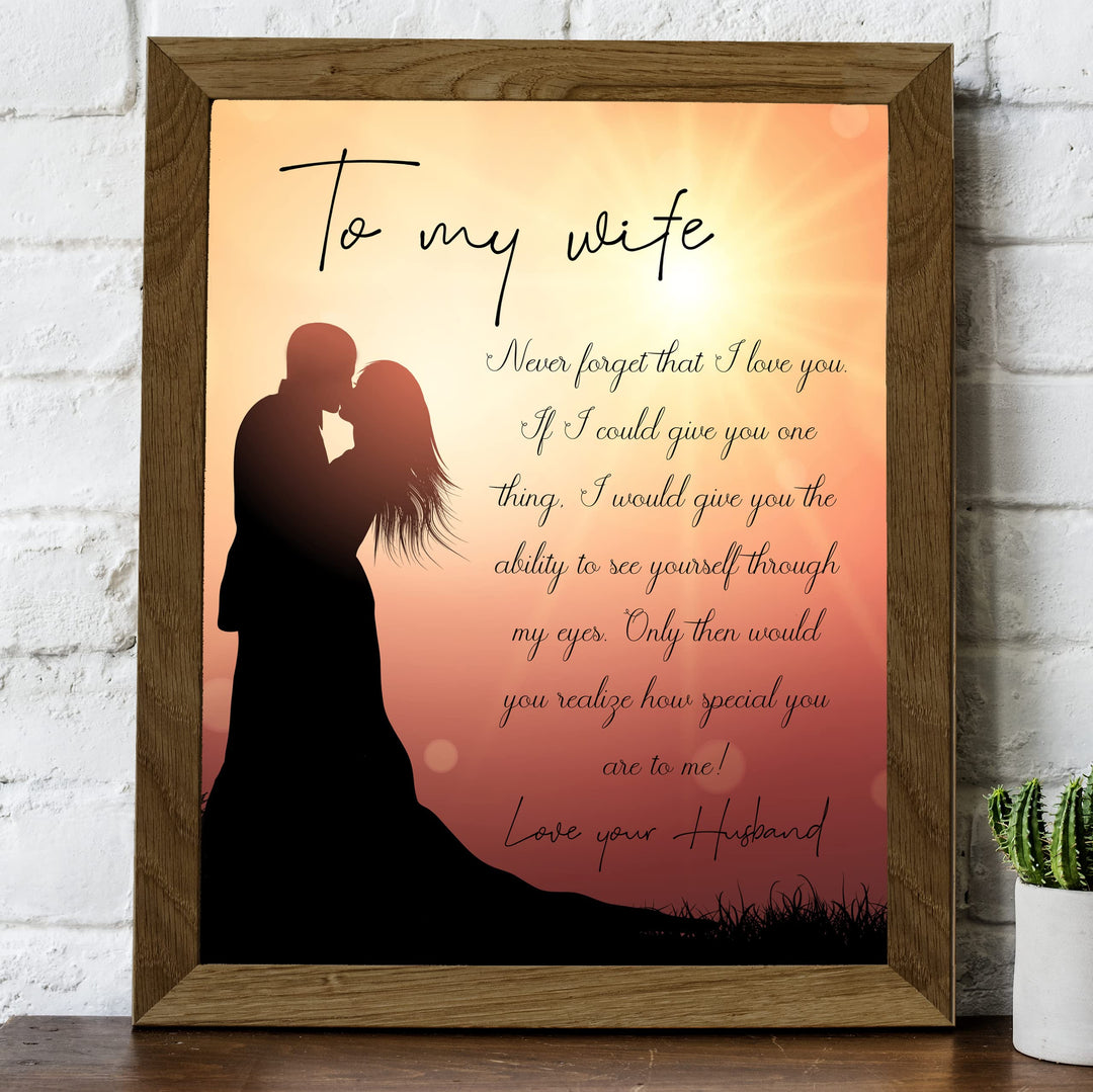 To My Wife-Never Forget I Love You Marriage Quotes Wall Art Decor -8 x10" Sunset Picture w/Couple Silhouette Image -Ready to Frame. Perfect for Spouses &amp; Newlyweds. Great Wedding-Anniversary Gift!