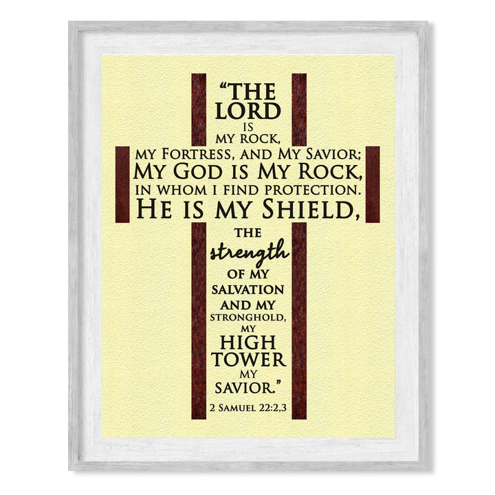 The Lord Is My Rock, My Savior-Bible Verse Wall Art -8 x 10" Rugged Cross Word Art -Scripture Wall Print-Ready to Frame. Home-Office-Church-Religious Decor. 2 Samuel 22:2-3. Perfect Christian Gift!